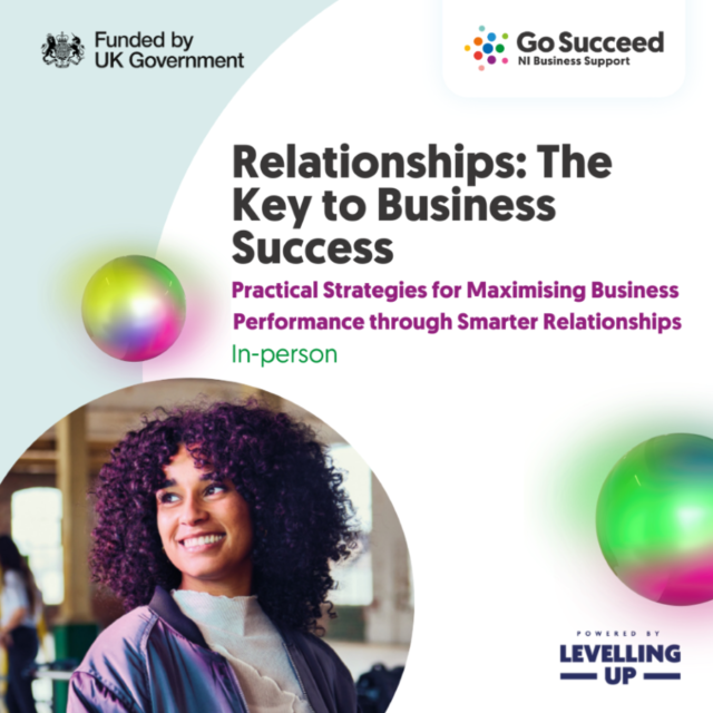 Relationships : The Key to Business Success 